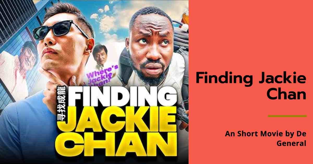 Finding Jackie Chan Review Movie by De General & Micheal Dong